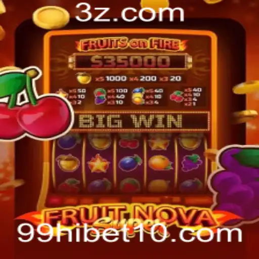 Explorando o Empolgante Jogo FruitNovaSuper e Como Jogar com 99hi bet