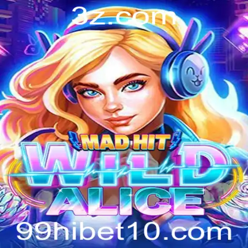 Descubra a Aventura Emocionante de MadHitWildAlice com 99hi bet